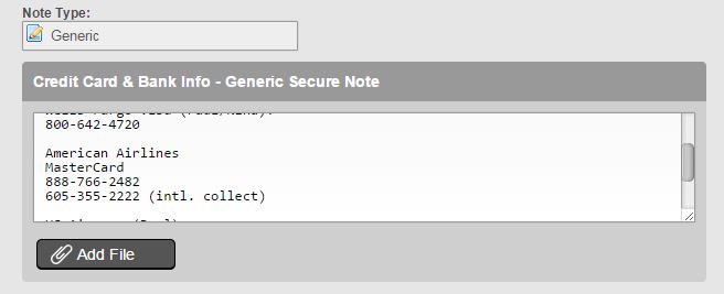 I keep the contact numbers for all our credit cards in an online note in LastPass